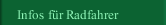 Infos f&uuml;r Radfahrer