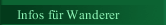 Infos f&uuml;r Wanderer